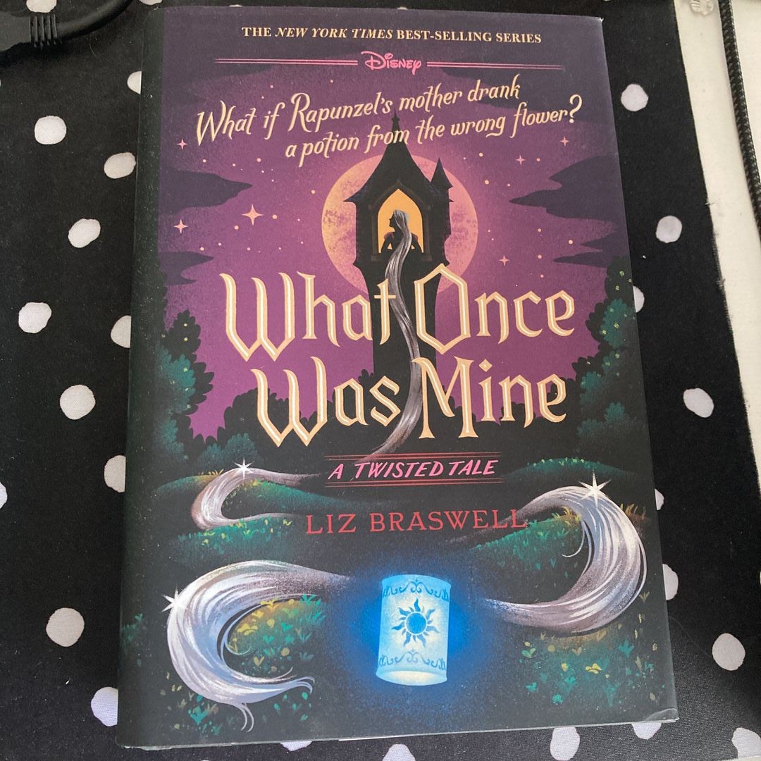 What Once Was Mine-A Twisted Tale [Book]