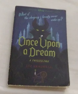 Once upon a Dream
