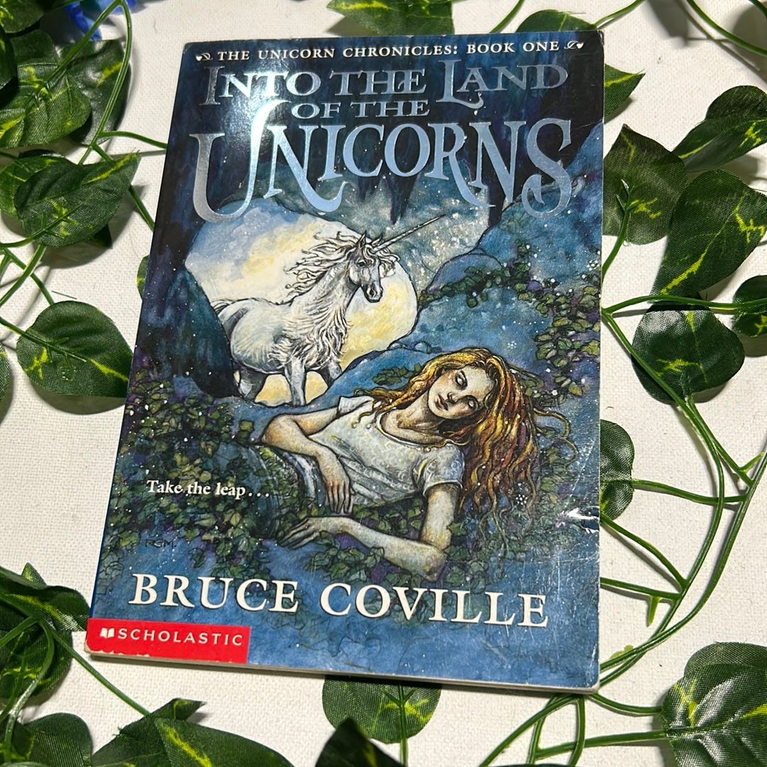 Into The Land Of The Unicorns By Bruce Coville