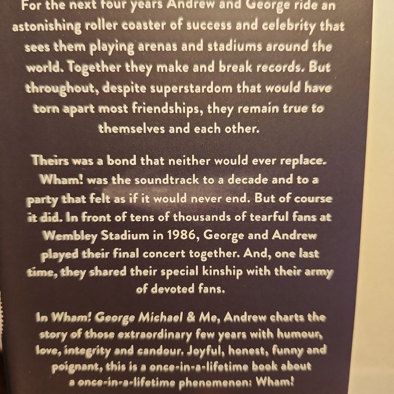 Wham!, George Michael and Me
