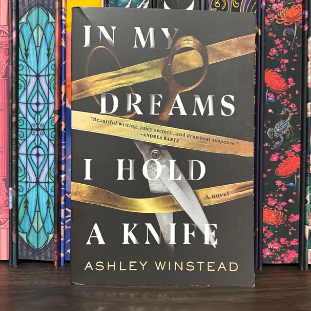 In My Dreams I Hold a Knife