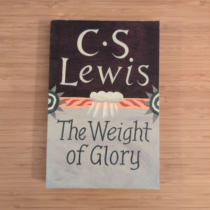 The Weight of Glory