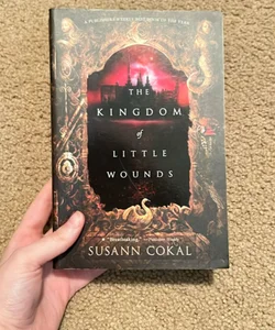 The Kingdom of Little Wounds