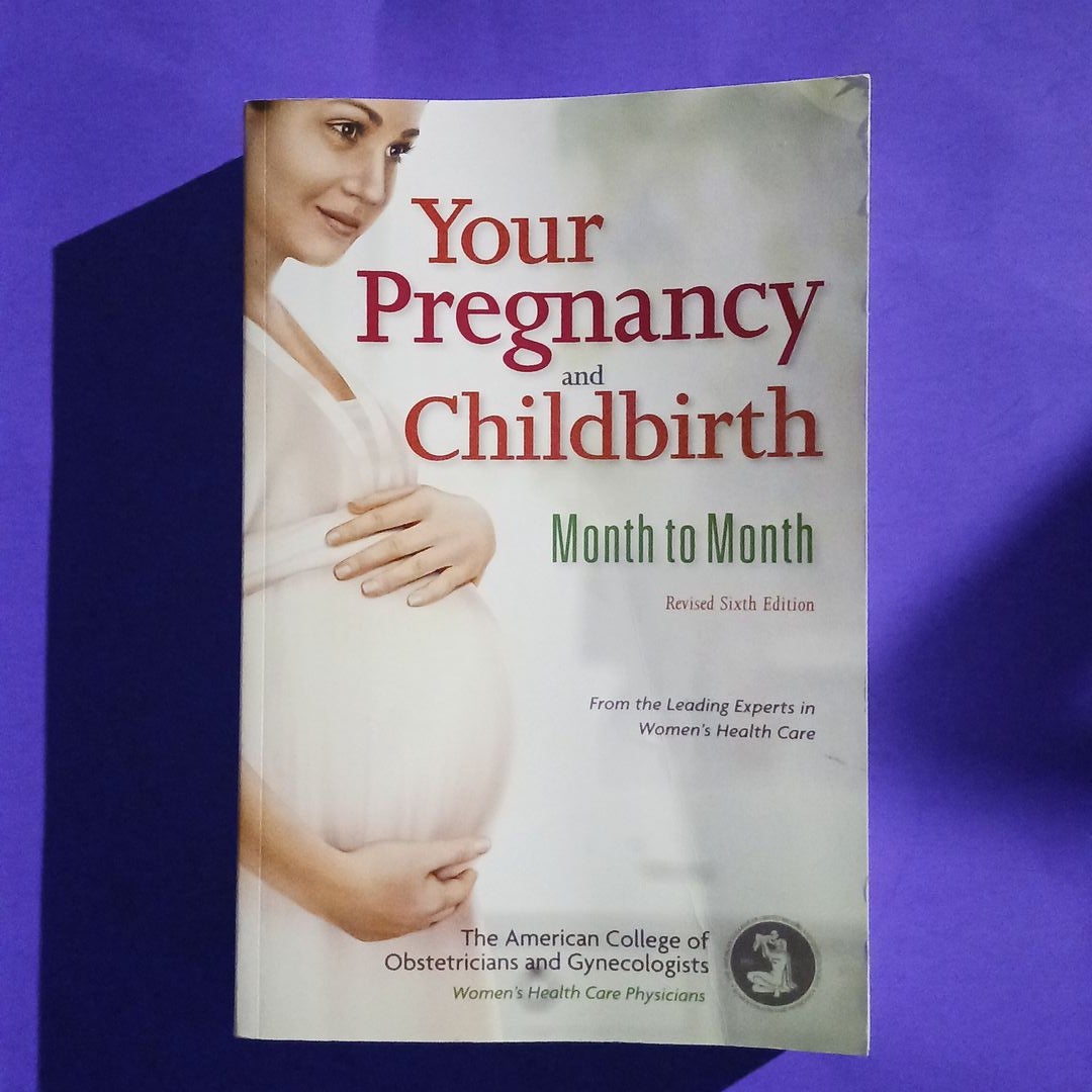 Your Pregnancy and Childbirth