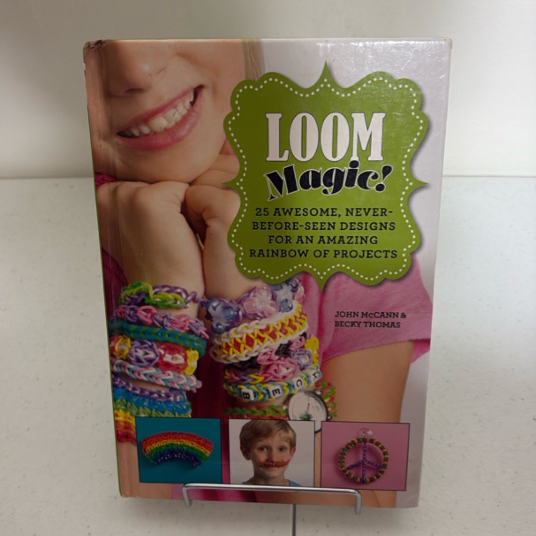 Loom Magic!