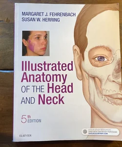 Illustrated Anatomy of the Head and Neck