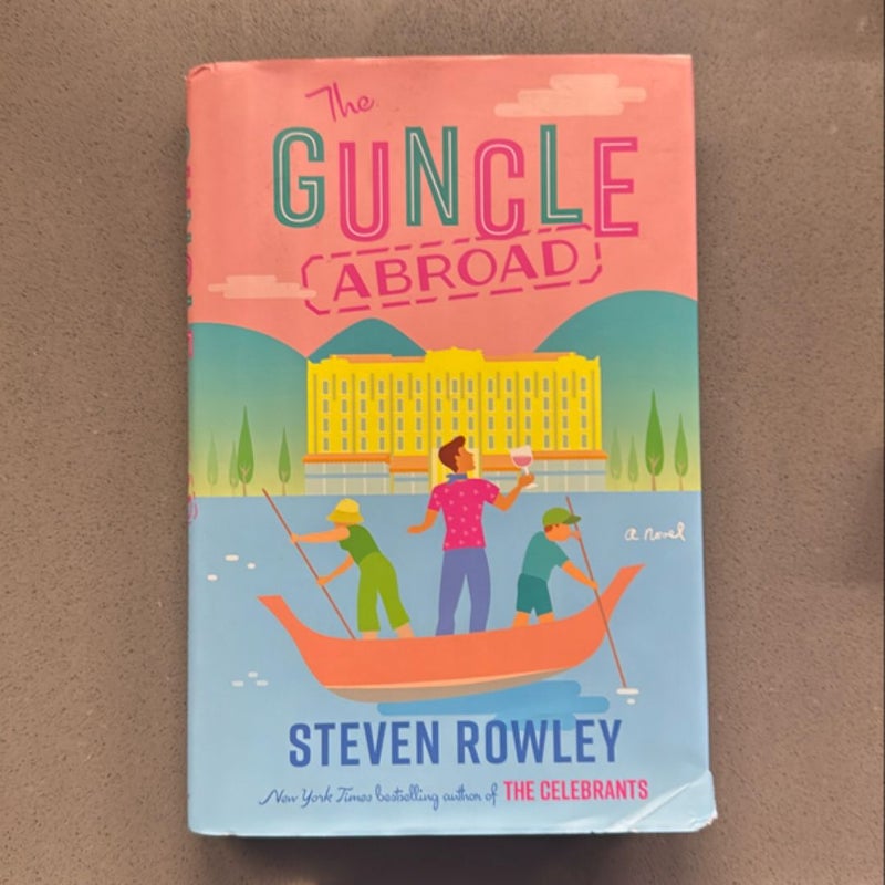 The Guncle Abroad