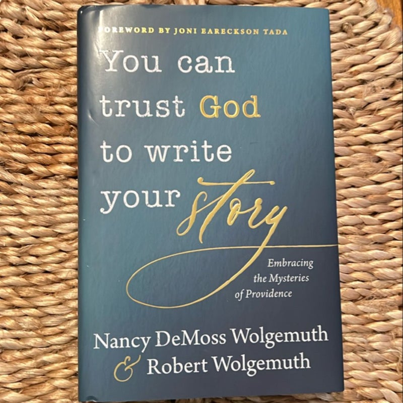 You Can Trust God to Write Your Story