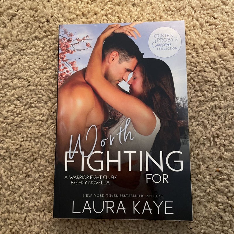 Worth Fighting For (signed by the author)