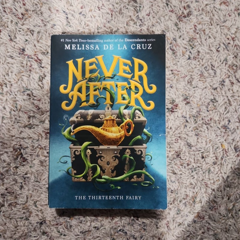 Never after: the Thirteenth Fairy