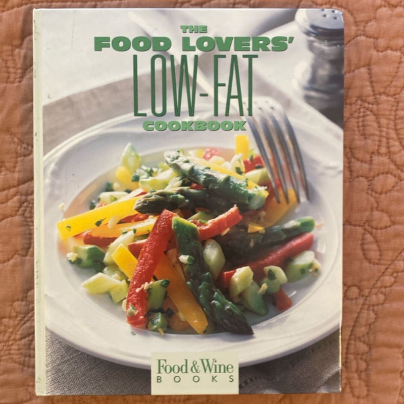 The Food Lover's Low-Fat Cookbook