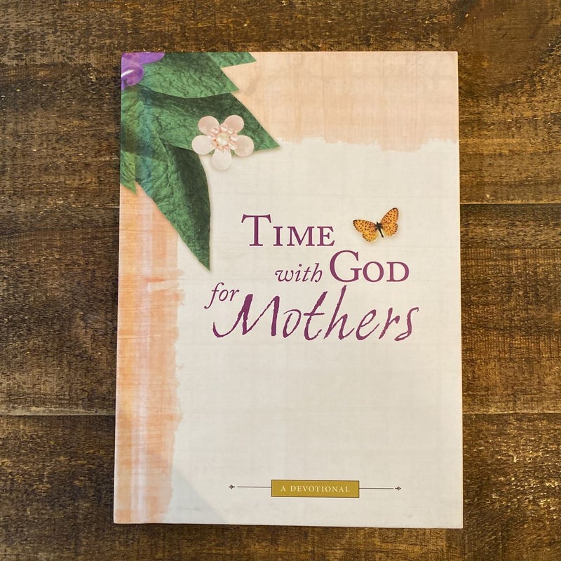 Time with God for Mothers 