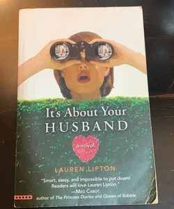 It's about Your Husband