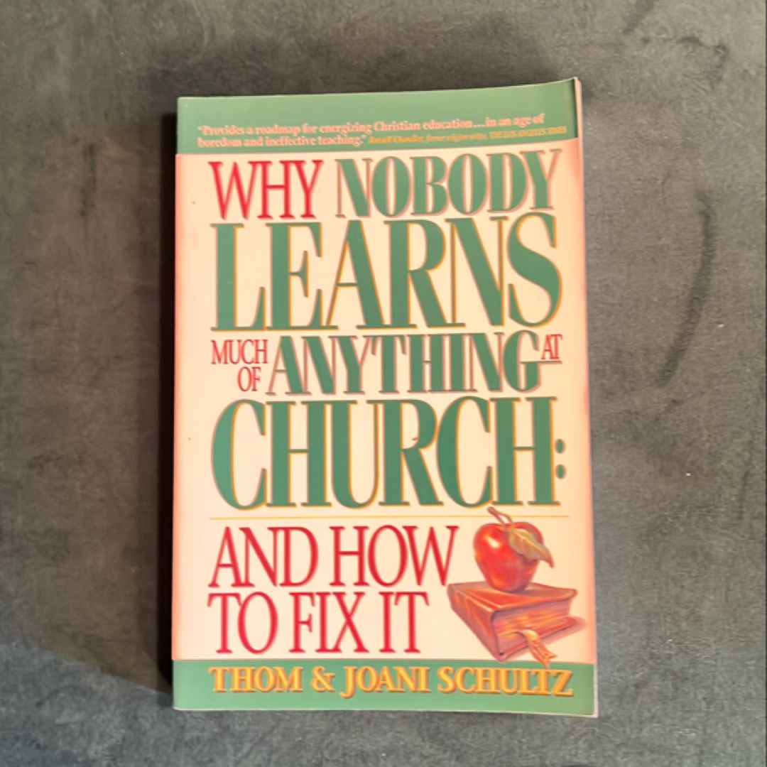 Why Nobody Learns Much of Anything at Church