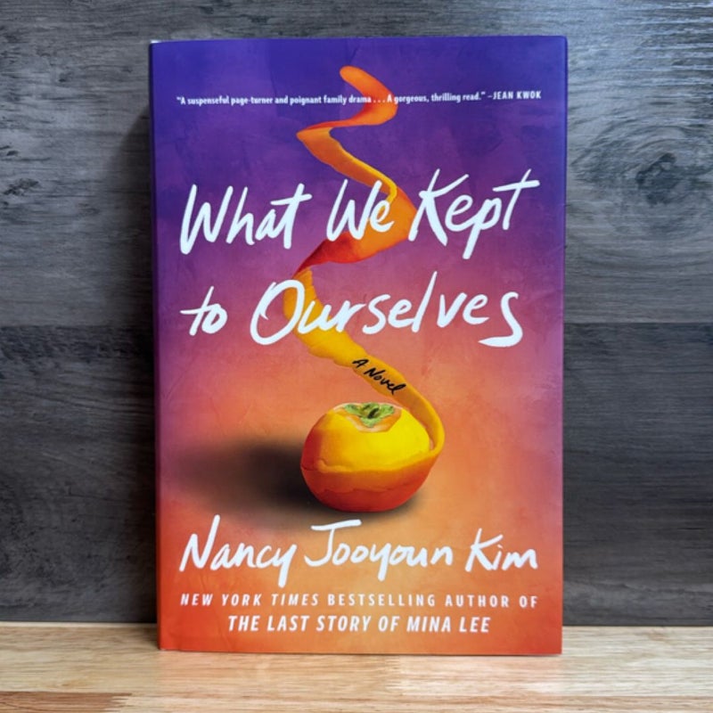 What We Kept to Ourselves