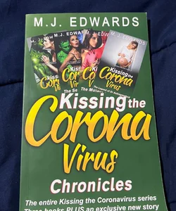 Kissing the Corona Virus