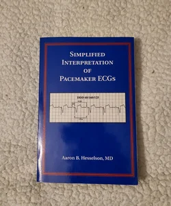 Simplified Interpretation of Pacemaker ECGs