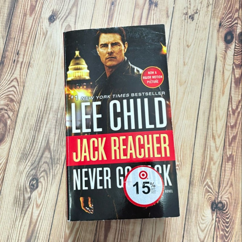 Jack Reacher: Never Go Back (Movie Tie-In Edition)