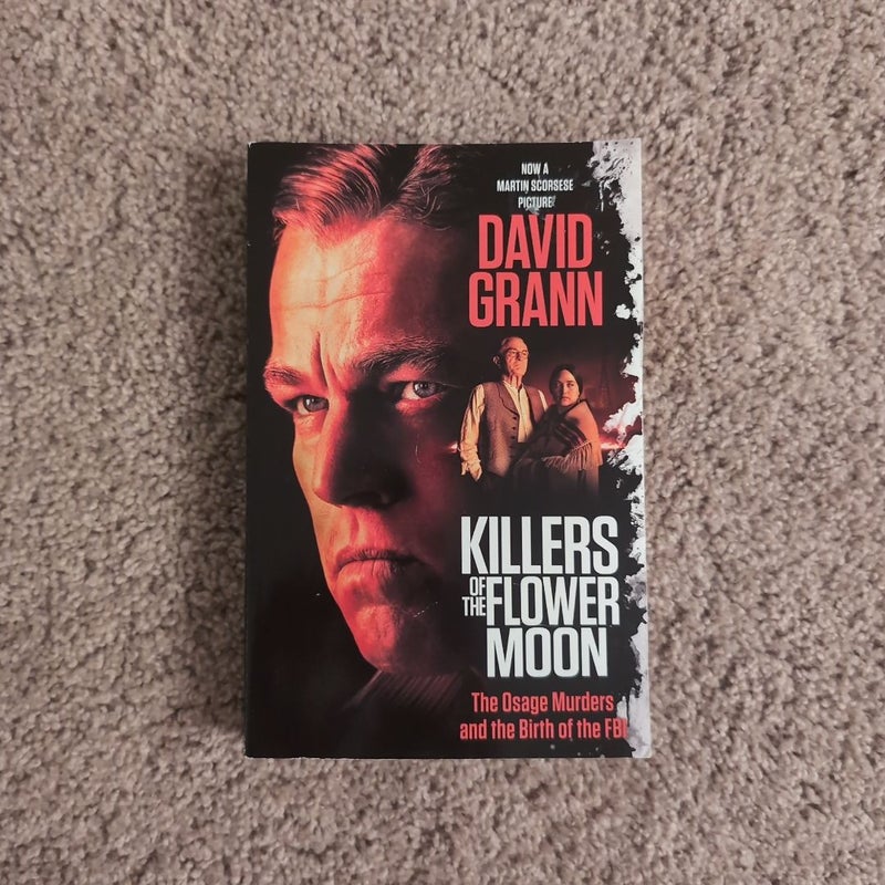 Killers of the Flower Moon (Movie Tie-In Edition)