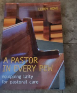 A Pastor in Every Pew