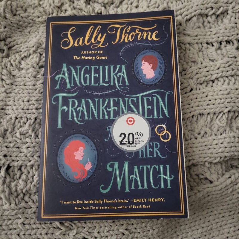 Angelika Frankenstein Makes Her Match