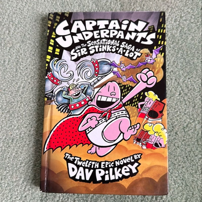 Captain Underpants and the Sensational Saga of Sir Stinks-a-Lot