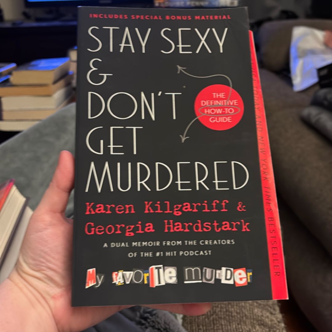 Stay Sexy and Don't Get Murdered
