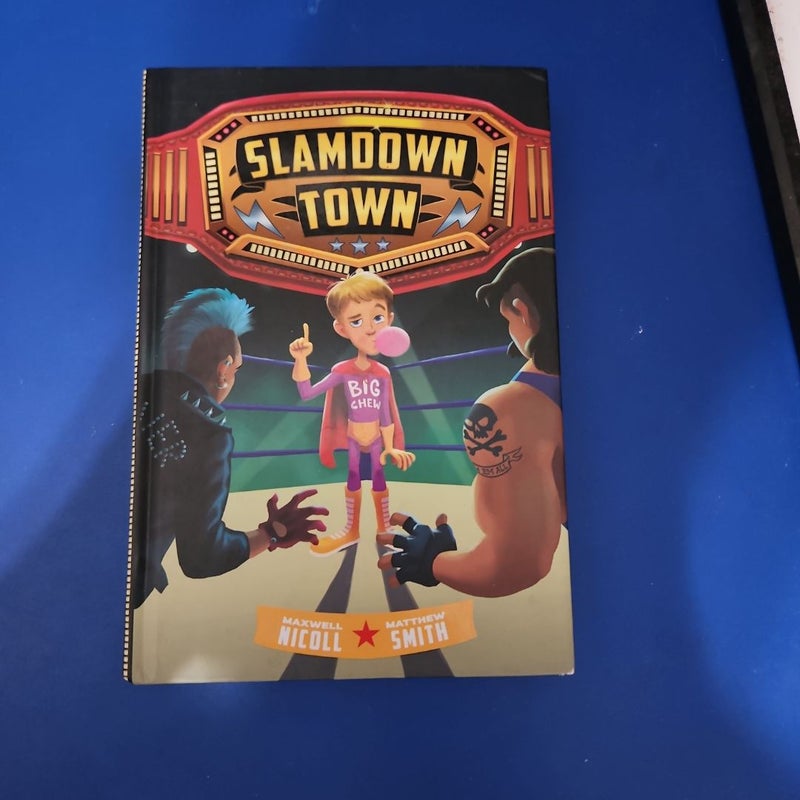 Slamdown Town (Slamdown Town Book 1)