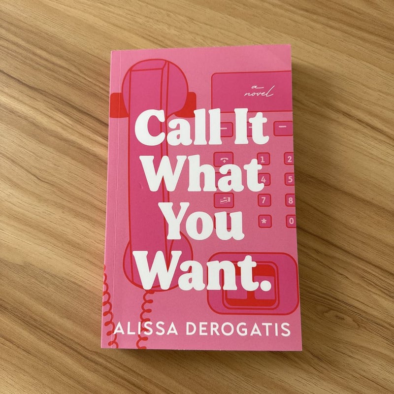 Call It What You Want by Alissa DeRogatis, Paperback | Pangobooks