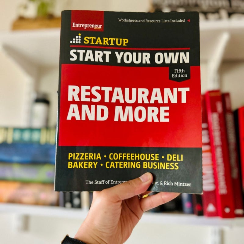 Start Your Own Restaurant and More