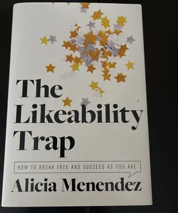 The Likeability Trap