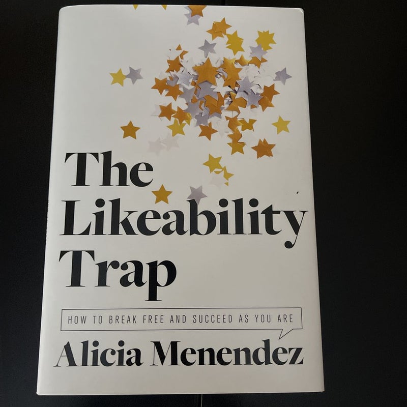 The Likeability Trap