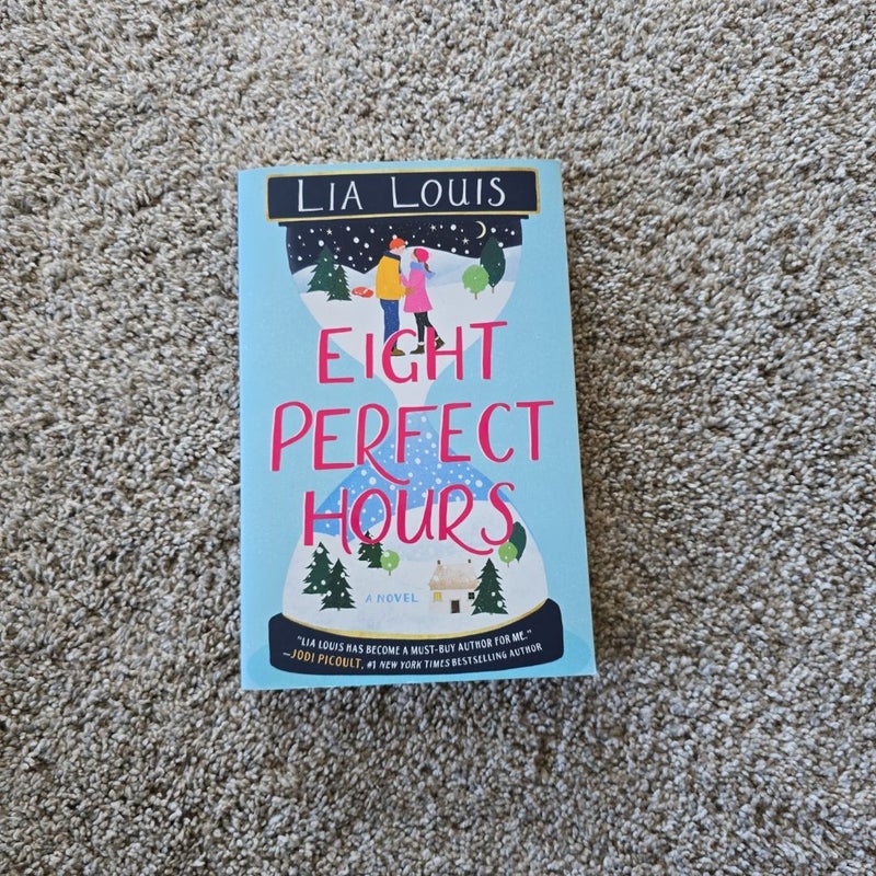 Eight Perfect Hours