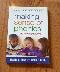 Making Sense of Phonics, Second Edition