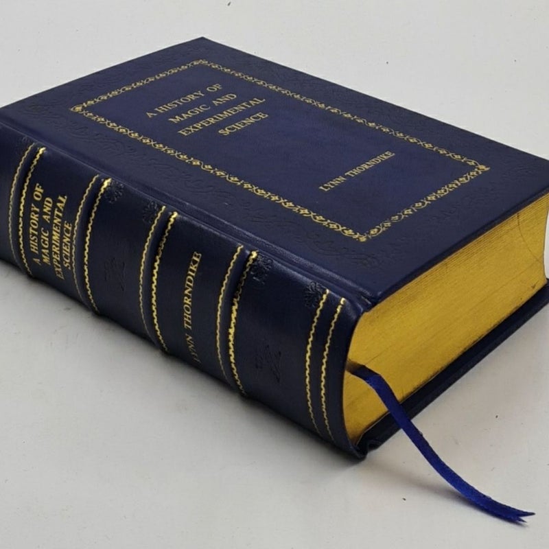 A History of Magic and Experimental Science Vol. III and IV by Lynn Thorndike