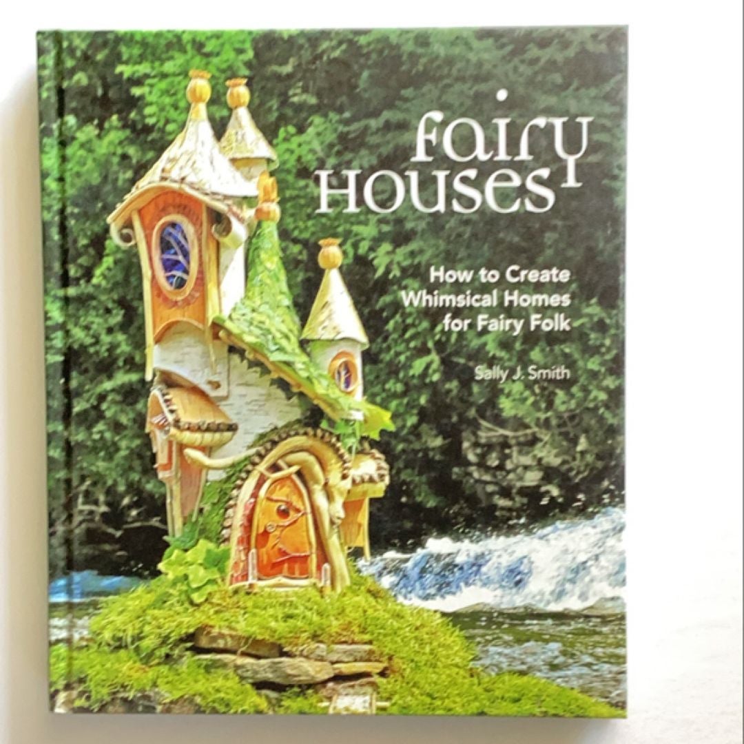 Fairy Houses