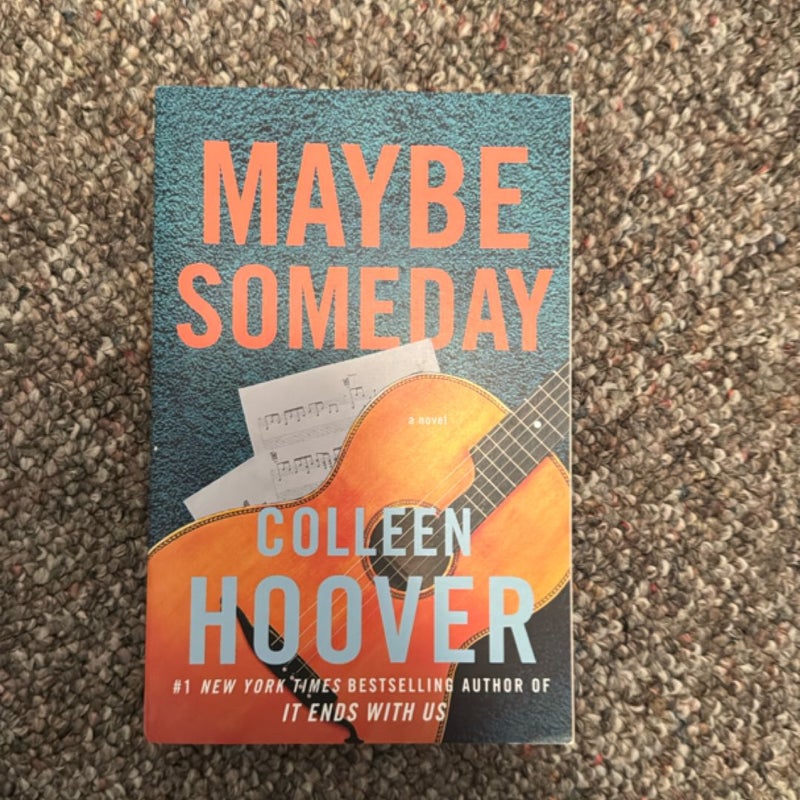 Maybe Someday