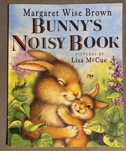 Bunny’s Noisy Book