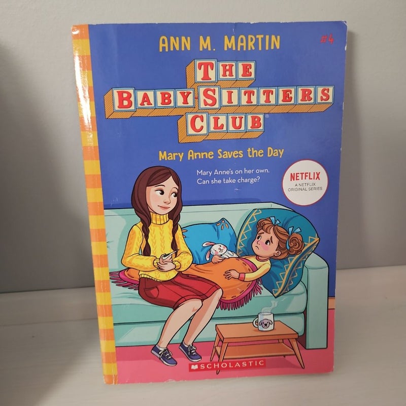 Mary Anne Saves the Day (the Baby-Sitters Club #4)