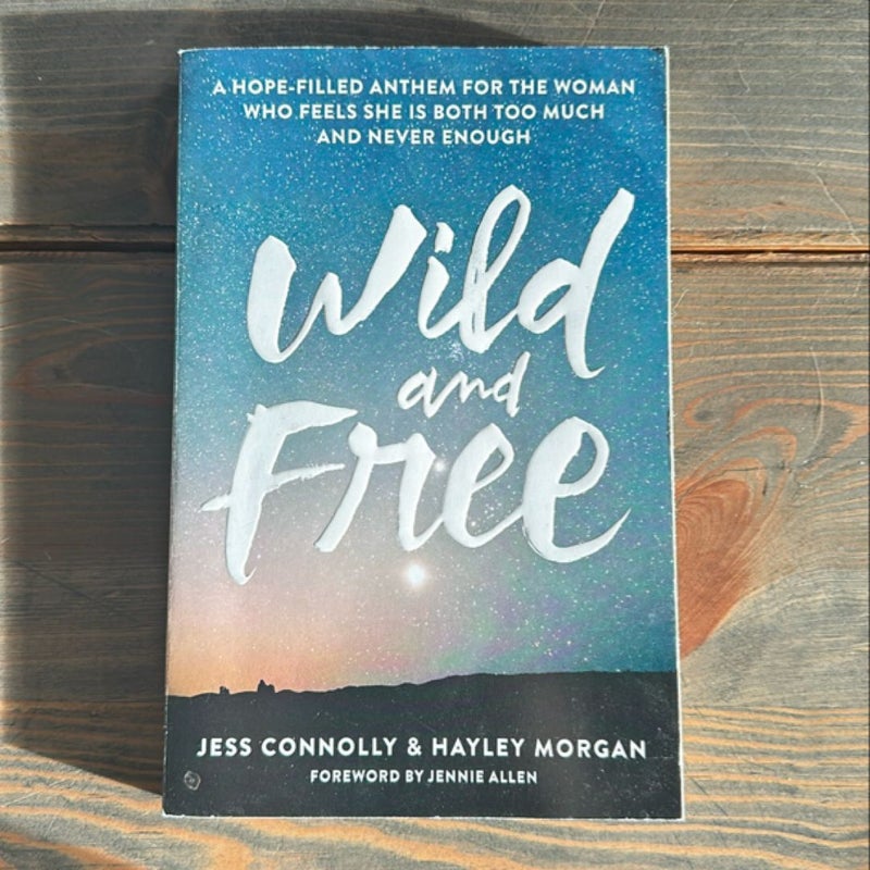 Wild and Free