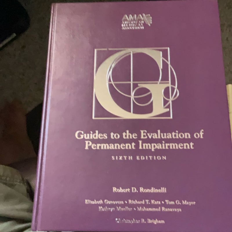 Guides to the Evaluation of Permanent Impairment