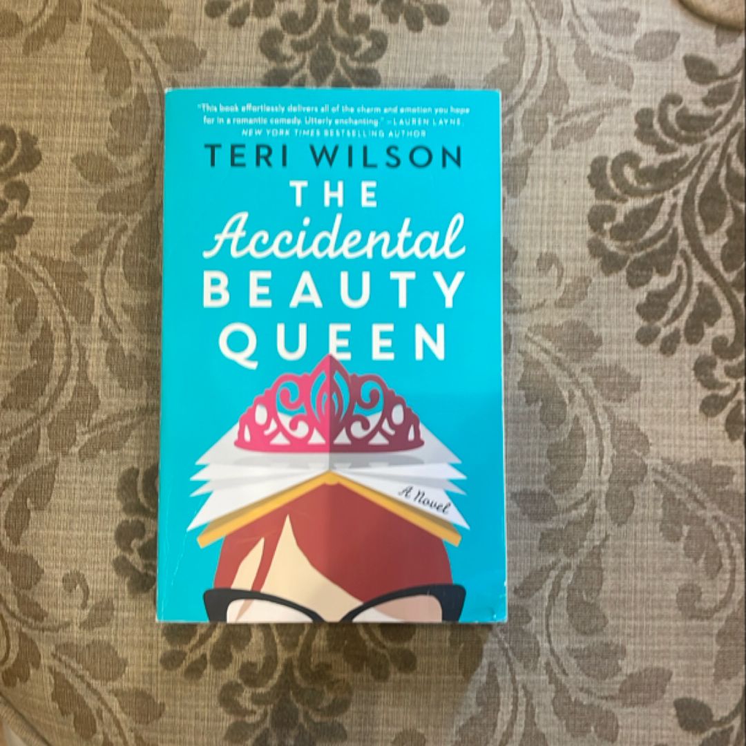 The Accidental Beauty Queen