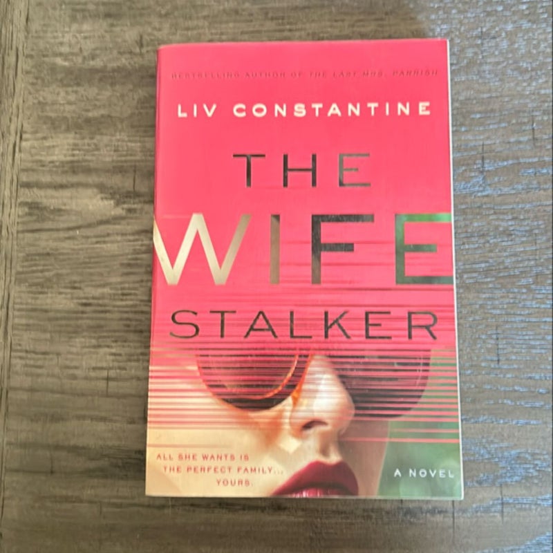 The Wife Stalker