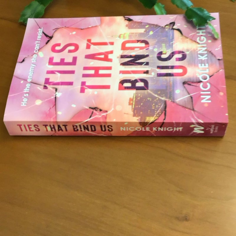 Ties That Bind Us