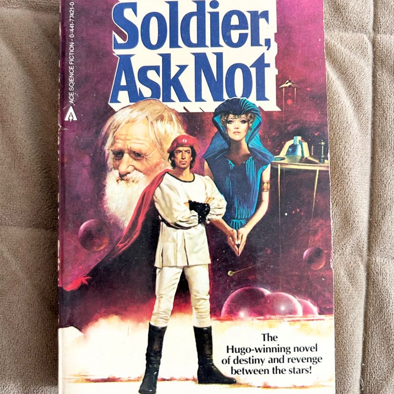 Soldier, Ask Not 2974