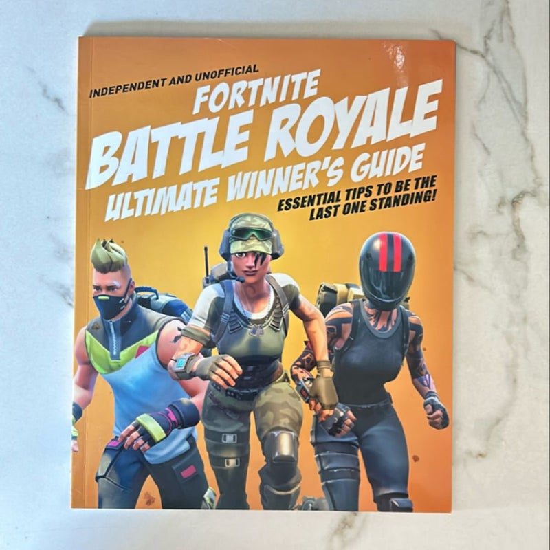 Fortnite Battle Royale Ultimate Winner’s Guide