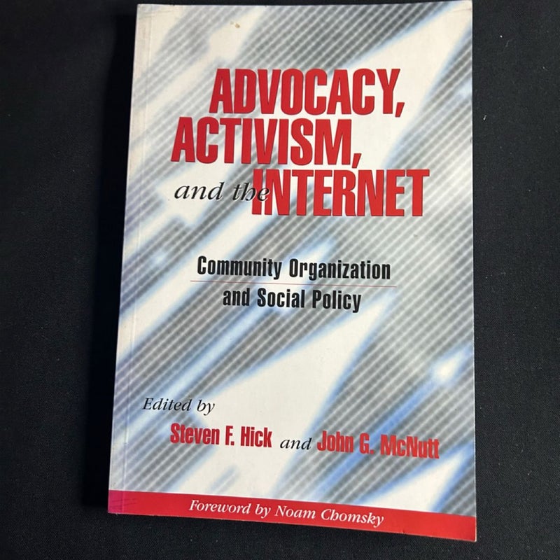 Advocacy, Activism, and the Internet