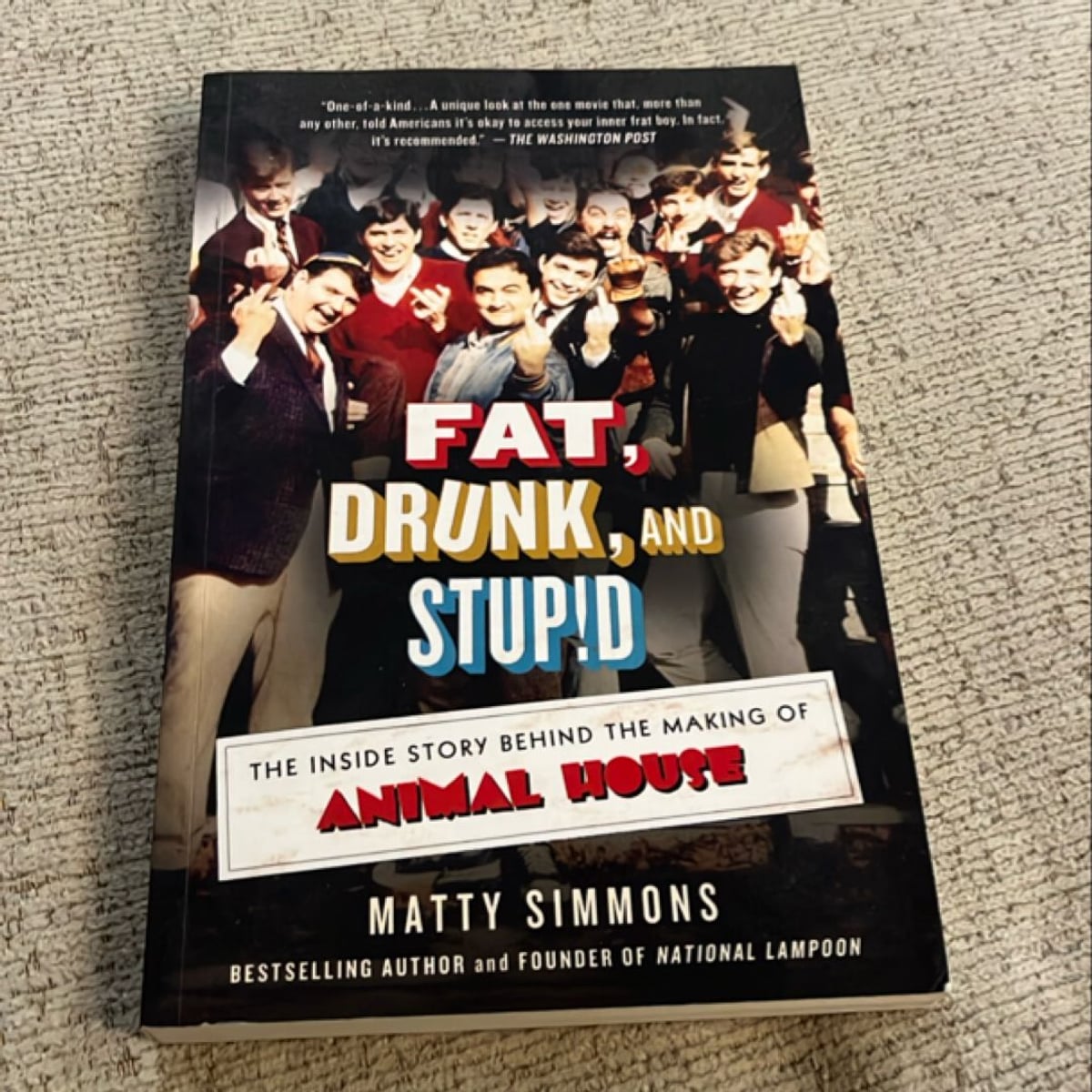 Fat, Drunk, and Stupid by Matty Simmons, Paperback | Pangobooks
