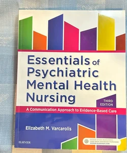 Essentials of Psychiatric Mental Health Nursing