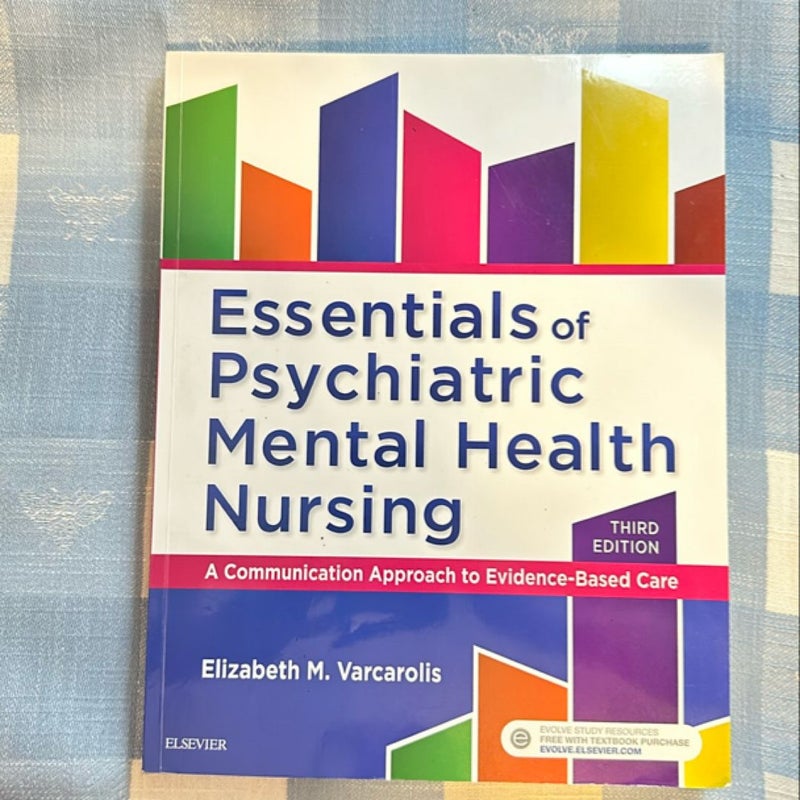 Essentials of Psychiatric Mental Health Nursing